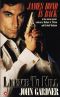 [John Gardner's Bond 09] • Licence to Kill